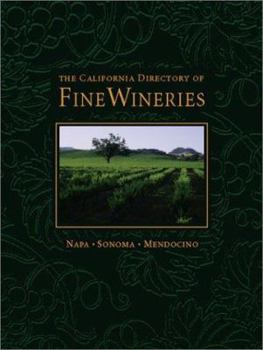 Hardcover The California Directory of Fine Wineries Book