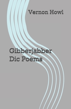 Paperback Gibberjabber Dic Poems Book