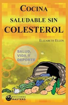 Paperback Cocina Saludable Sin Colesterol [Spanish] Book