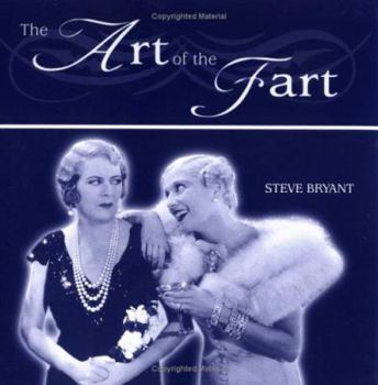 Hardcover The Art of the Fart Book