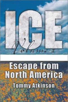 Paperback Ice: Volume 1, Escape from North America Book