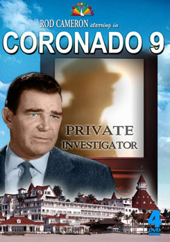 Coronado 9 starring Rod Cameron!