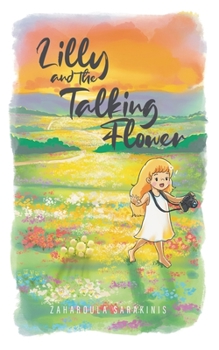 Paperback Lilly and the Talking Flower Book