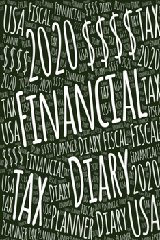 2020 US Tax Year Financial Diary: 12 Months-January to December | Personal Fiscal Period | Unique Stylish Sage Cover