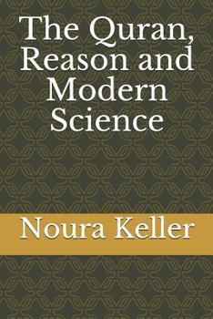 Paperback The Quran, Reason and Modern Science Book