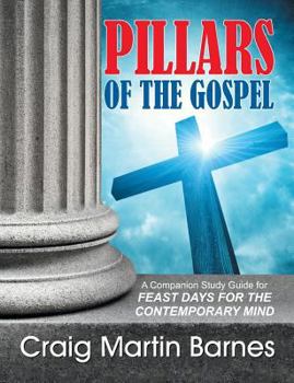 Paperback Pillars of the Gospel Book