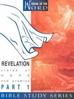 Paperback Revelation: Vision of Hope and Promise: Part 1 Book