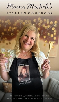 Mama Michele's Italian Cookbook