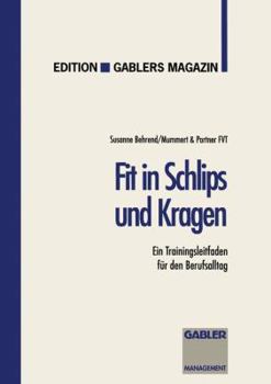 Paperback Fit in Schlips Und Kragen: Ein Trainingsleitfaden Für Den Berufsalltag [German] Book