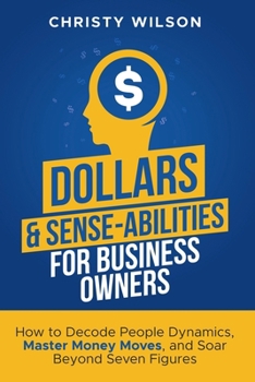 Paperback Dollars & Sense-Abilities for Business Owners Book