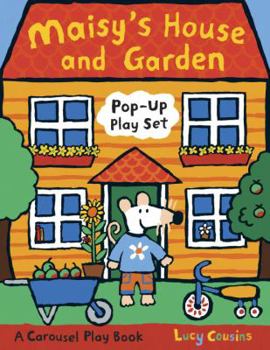 Hardcover Maisy's House and Garden Pop-Up Play Set: A Carousel Play Book