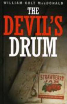 The Devil's Drum - Book #9 of the Gregory Quist: Railroad Detective