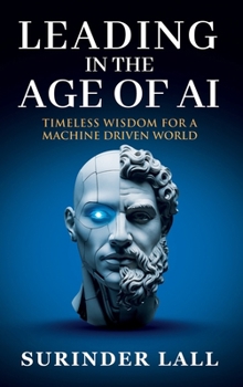 Hardcover Leading in the Age of AI Book