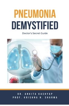 Paperback Pneumonia Demystified: Doctor's Secret Guide Book