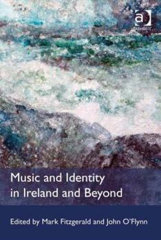 Hardcover Music and Identity in Ireland and Beyond Book