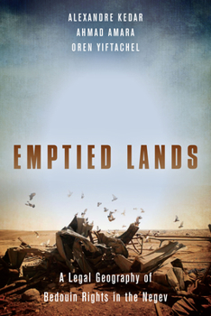 Hardcover Emptied Lands: A Legal Geography of Bedouin Rights in the Negev Book