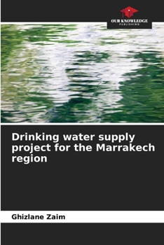 Paperback Drinking water supply project for the Marrakech region Book