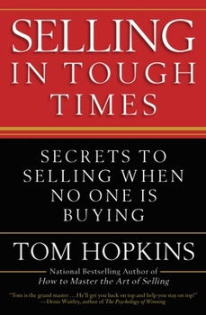 Paperback Selling in Tough Times: Secrets to Selling When No One Is Buying Book