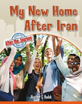 Paperback My New Home After Iran Book