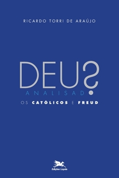 Paperback Deus analisado - Os católicos e Freud [Portuguese] Book