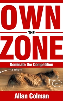 Hardcover Own the Zone: Dominate the Competition Book