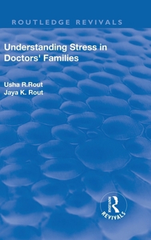 Understanding Stress in Doctors' Families (Developments in Nursing and Health Care)