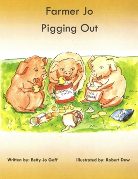 Paperback Farmer Jo Pigging Out Book