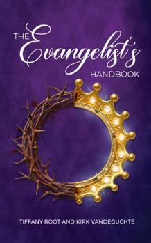 Paperback The Evangelist's Handbook Book