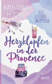 Paperback Herzklopfen in der Provence [German] Book