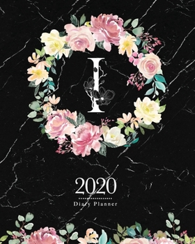 2020 Diary Planner: Dark 8x10 Planner Watercolor Flowers Monogram Letter "I" on Black Marble