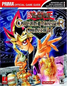 Paperback Yu-Gi-Oh! Capsule Monster Coliseum: Prima Official game Guide Book