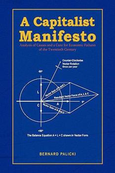 Hardcover A Capitalist Manifesto Book