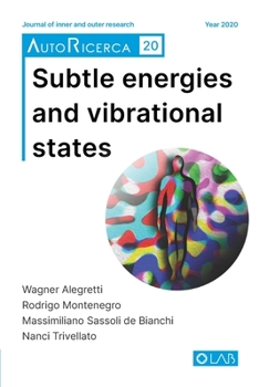 Paperback Subtle energies and vibrational states: AutoRicerca, Issue 20, Year 2020 Book