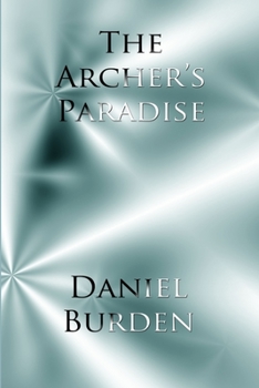Paperback The Archer's Paradise Book