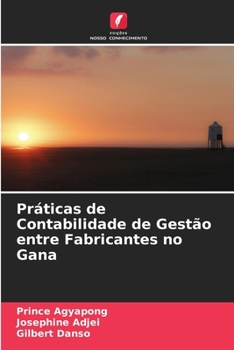 Paperback Práticas de Contabilidade de Gestão entre Fabricantes no Gana [Portuguese] Book