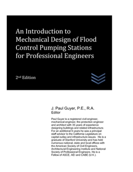 Paperback An Introduction to Mechanical Design of Flood Control Pumping Stations for Professional Engineers Book
