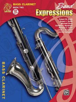 Paperback Band Expressions, Book Two Student Edition: Bass Clarinet, Book & CD Book