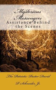 Paperback Mysterious Messengers: Assistance Behind the Scenes Book