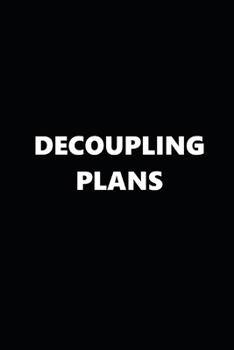 2020 Daily Planner Decoupling Plans Black White 388 Pages: 2020 Planners Calendars Organizers Datebooks Appointment Books Agendas