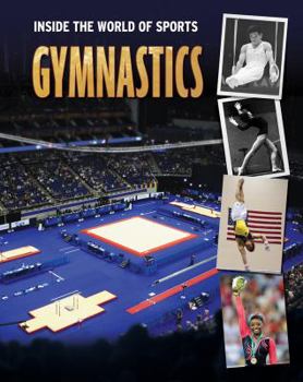 Gymnastics - Book  of the Inside the World of Sports