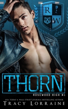 Paperback Thorn: A High School Bully Romance Book