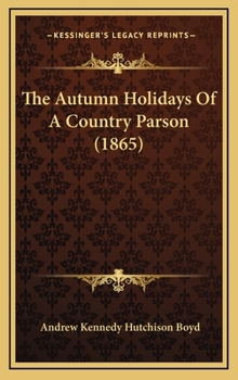 The Autumn Holidays of a Country Parson