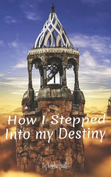 Paperback How I stepped into my Destiny Book