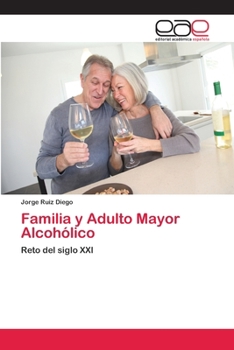 Paperback Familia y Adulto Mayor Alcohólico [Spanish] Book