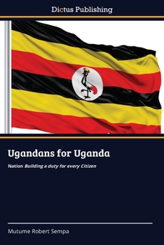 Paperback Ugandans for Uganda Book