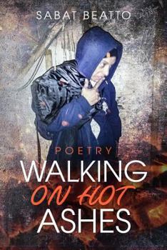 Paperback Walking on hot ashes: Poetry Book