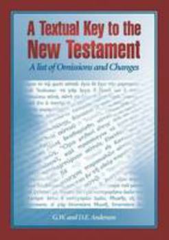 Pamphlet Textual Key to the New Testament: Article: A List of Omissions and Changes (Articles) Book