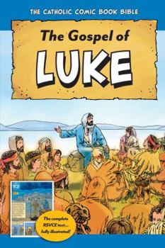 Paperback The Catholic Comic Book Bible: Gospel of Luke Book