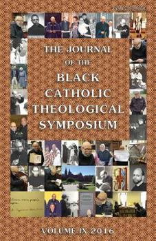 Paperback The Journal of the Black Catholic Theological Symposium Book