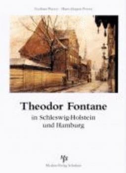 Hardcover Theodor Fontane in Schleswig-Holstein und Hamburg [German] Book